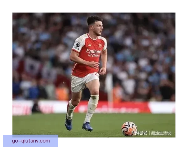 曝阿森纳有意出巨资一亿英镑签下赖斯加强中场实力